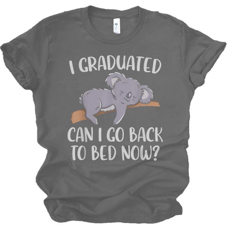 I Graduated Can I Go Back To Bed Now Koala Bear Graduation Unisex Jersey T-Shirt