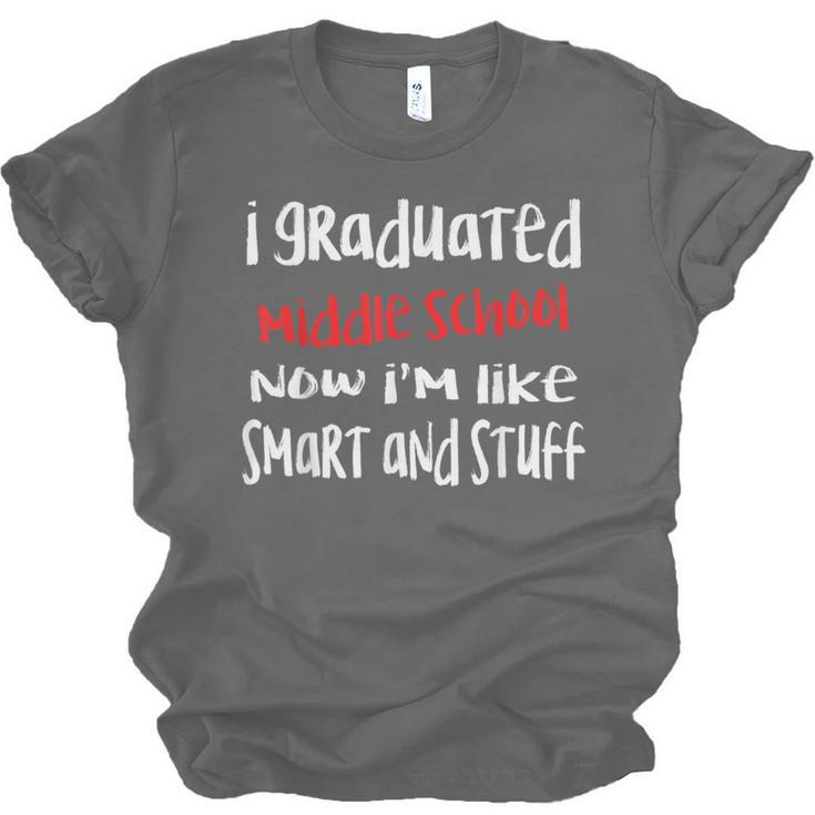 I Graduated Middle School Graduation Unisex Jersey T-Shirt