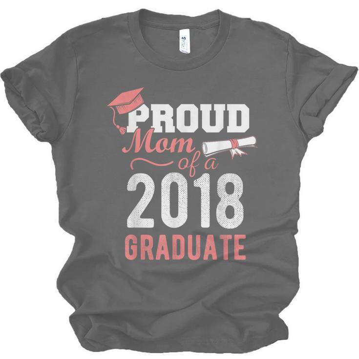 Graduation 2018 Tshirt Proud Mom Of A 2018 Graduate T-Shirt Unisex Jersey T-Shirt