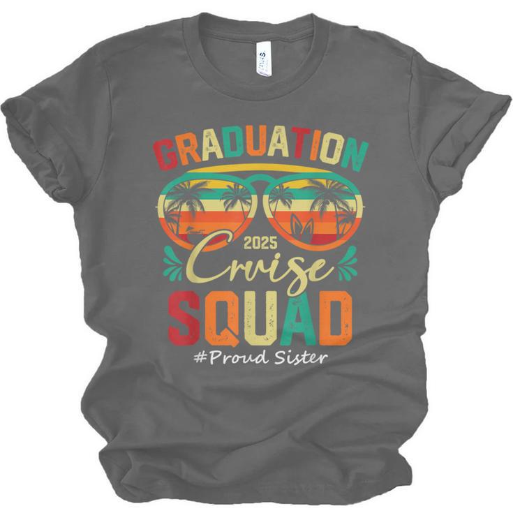 Graduation Cruise Squad 2025 Proud Sister Cruising Unisex Jersey T-Shirt