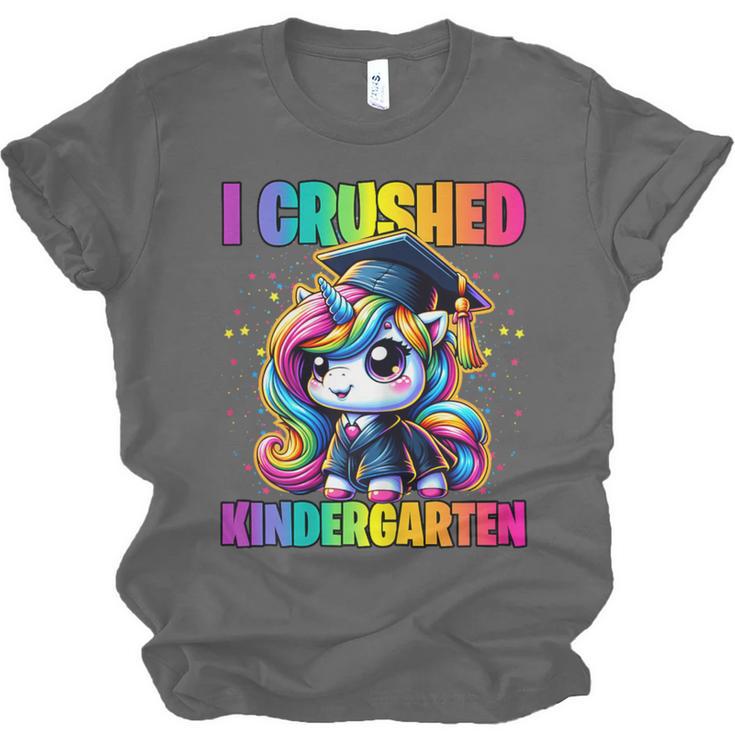 Graduation I Crushed Kindergarten Unicorn Girls Grad Magical Unisex Jersey T-Shirt