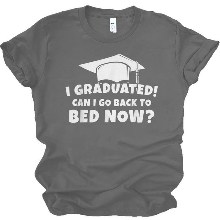 Graduation Motivation Joke University High School Student Unisex Jersey T-Shirt