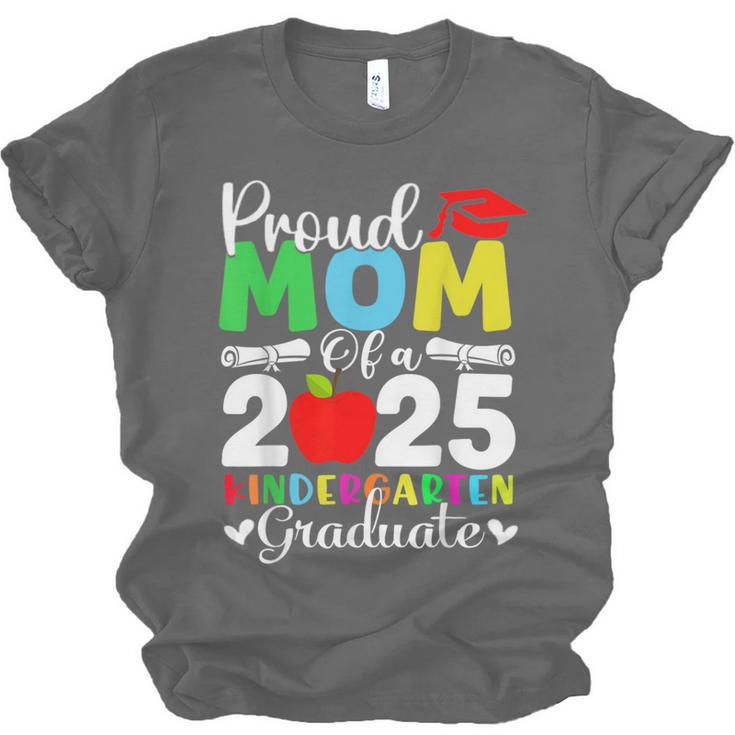 Graduation Proud Mom Of 2025 Kindergarten Graduate Unisex Jersey T-Shirt