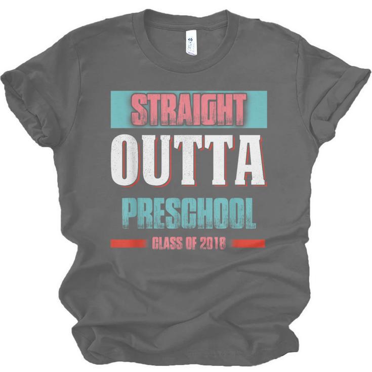 Graduation Shirt Straight Outta Preschool Class Of 2018 Tee Unisex Jersey T-Shirt