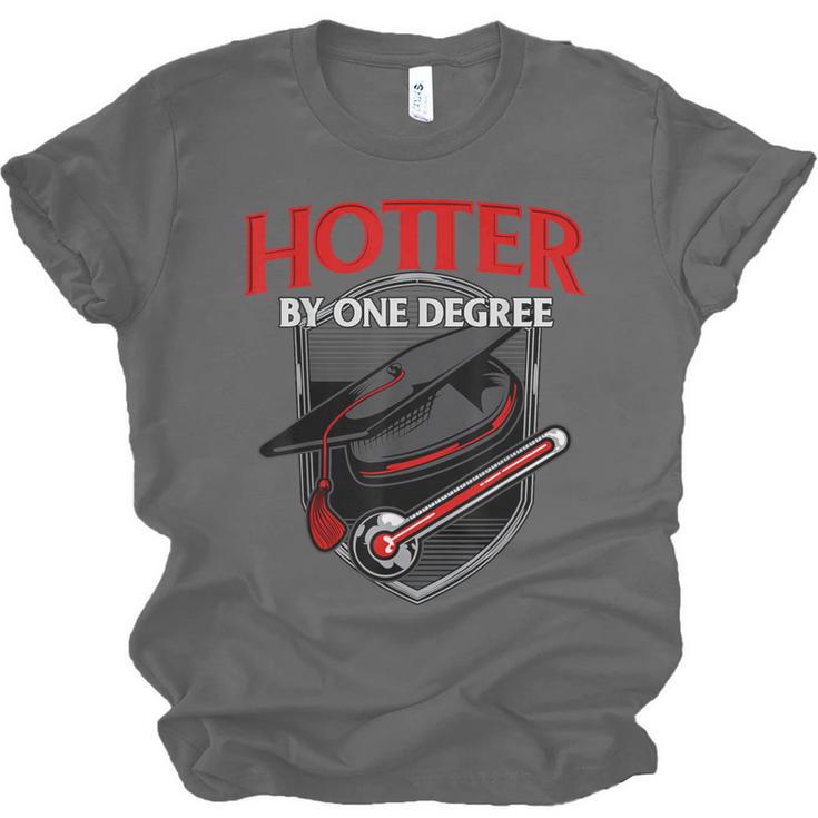 GraduationShirt Hotter By One Degree Unisex Jersey T-Shirt