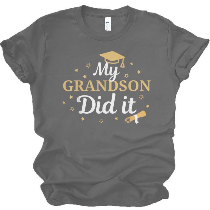My Grandson Did It Proud Class Senior Graduate Graduation Unisex Jersey T-Shirt