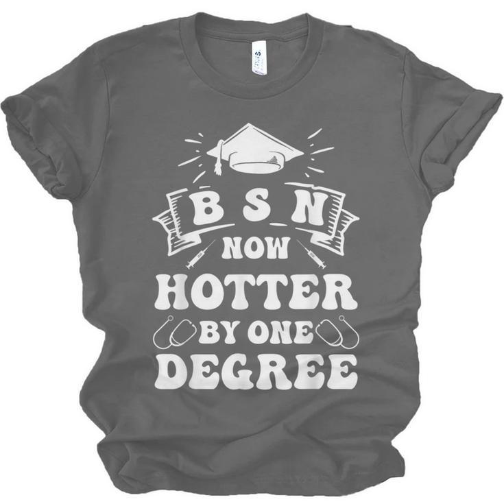 Groovy Nurse BSN Now Hotter By One Degree Graduation BSN RN Unisex Jersey T-Shirt