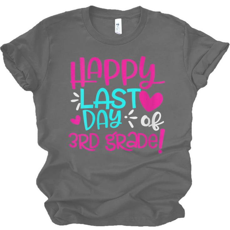 Happy Last Day Of Third 3rd Grade Teacher Student Graduation Unisex Jersey T-Shirt