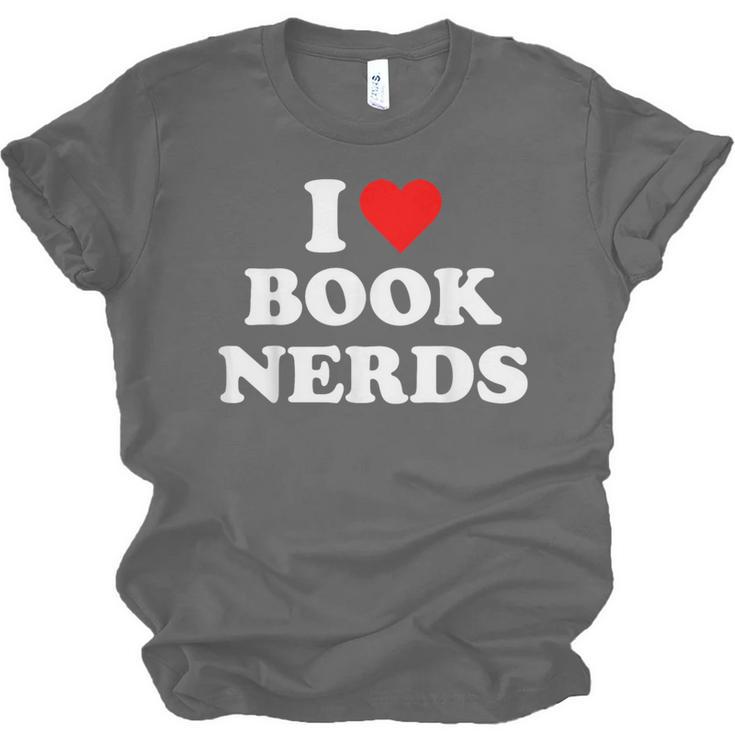 I Heart Book Nerds Book Readers Cute Unisex Jersey T-Shirt