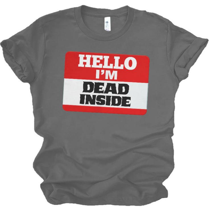 Hello I'm Dead Inside Name Tag Introvert Sarcastic Unisex Jersey T-Shirt