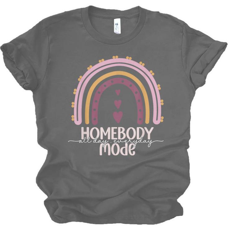 Homebody Introvert Homebody Mode Everyday Unisex Jersey T-Shirt