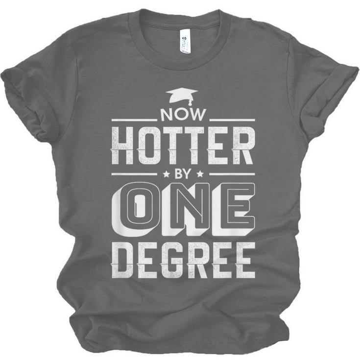 Now Hotter By One Degree Graduation Grade Student Unisex Jersey T-Shirt