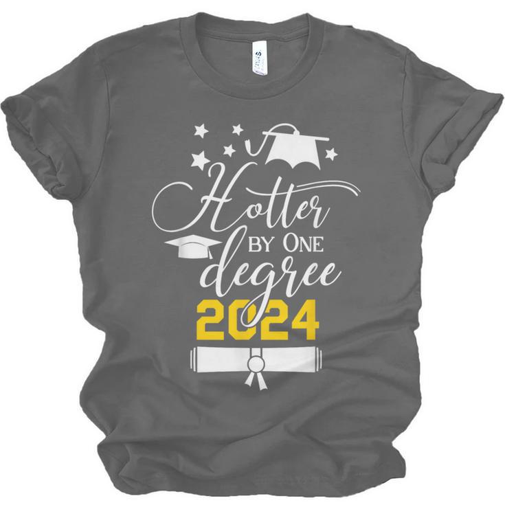 Hotter By One Degree Senior 2024 Class Of 2024 Graduation Unisex Jersey T-Shirt