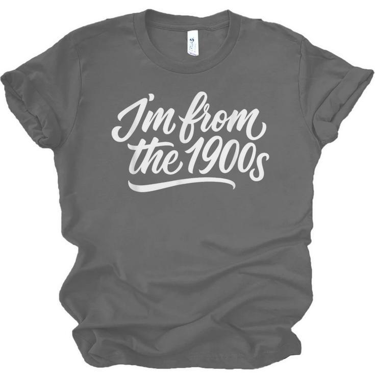 I'm From The 1900s Handwritten Calligraphy Unisex Jersey T-Shirt I'm From The 1900s Handwritten Calligraphy Unisex Jersey T-Shirt