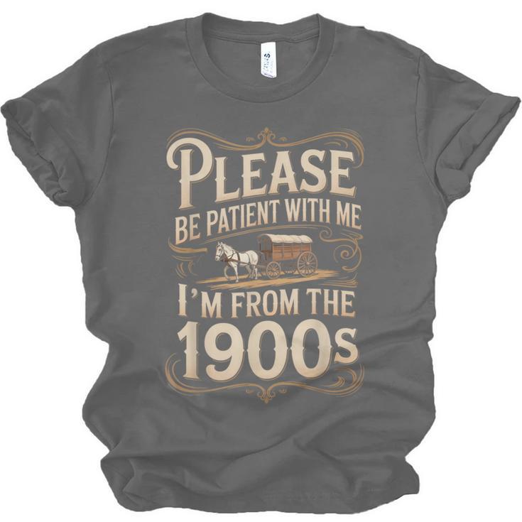 I'm From The 1900s Old Humor Boomer Dad Father's Day Unisex Jersey T-Shirt