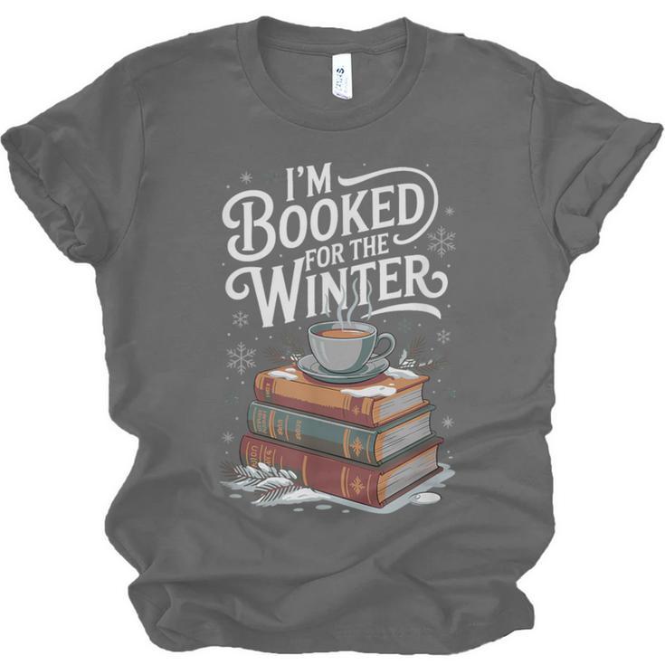 I'm Booked For The Winter Book Lover Unisex Jersey T-Shirt