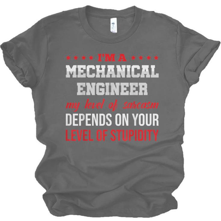 I'm A Mechanical Engineer Graduation Mechanical Engineers Unisex Jersey T-Shirt