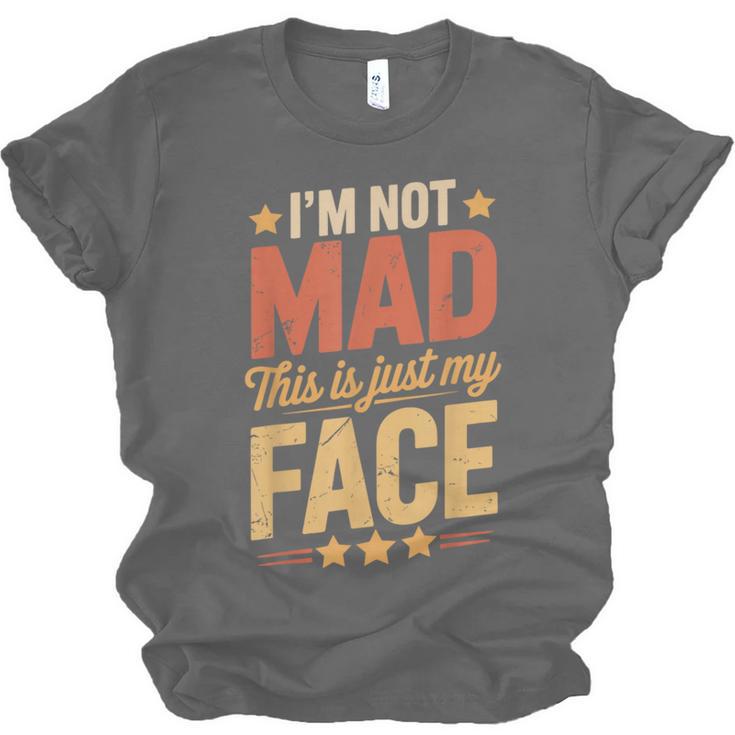 I'm Not Mad This Is Just My Face Introvert Unisex Jersey T-Shirt