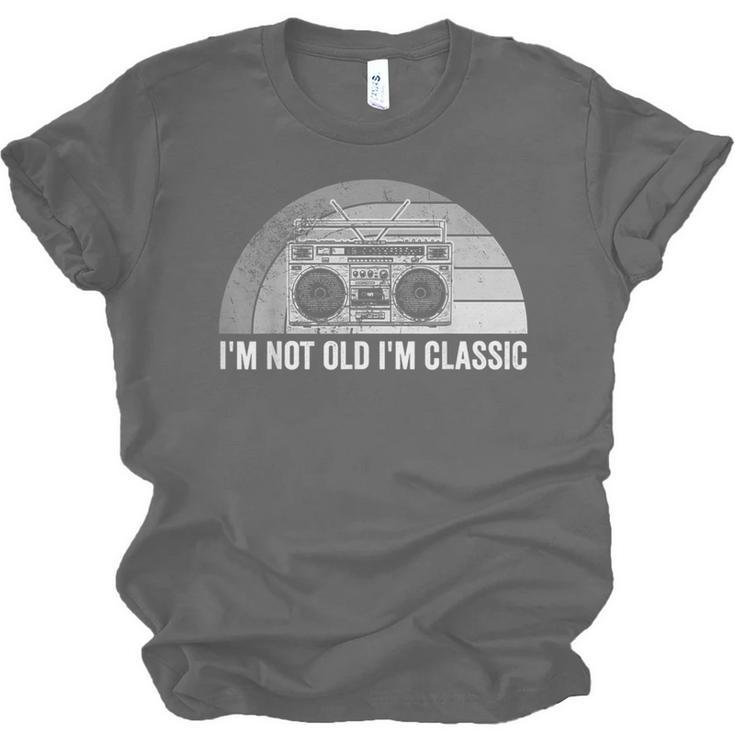 I'm Not Old I'm Classic Retro Boombox Nostalgia Unisex Jersey T-Shirt
