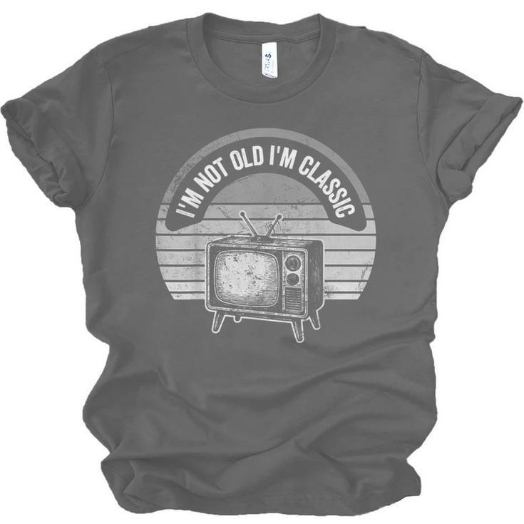 I'm Not Old I'm Classic Retro TV Nostalgia Unisex Jersey T-Shirt