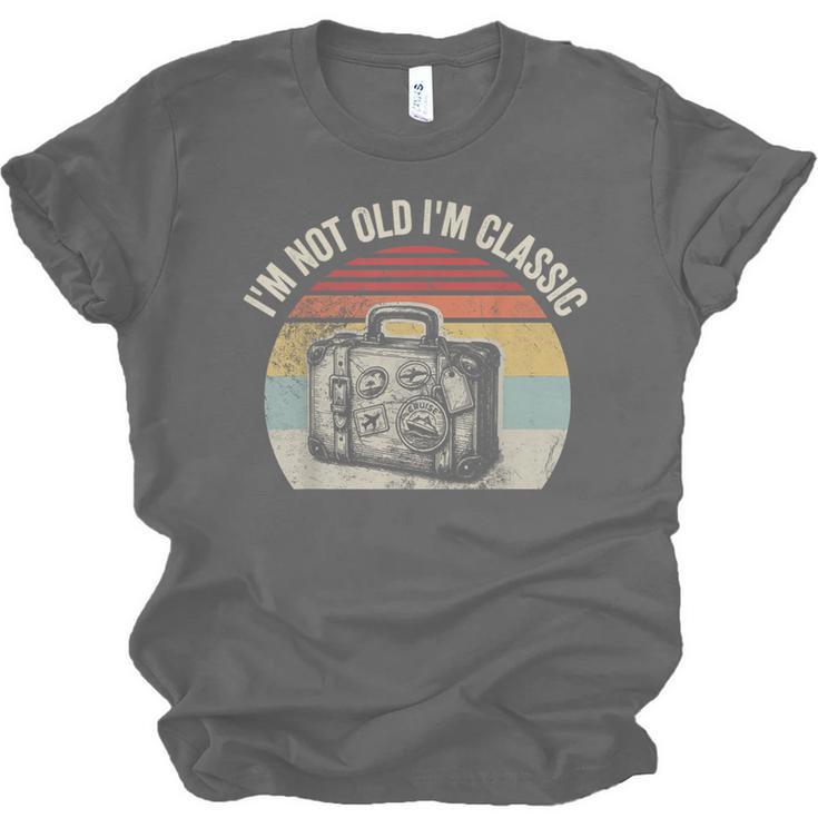 I'm Not Old I'm Classic Travel Nostalgia Unisex Jersey T-Shirt