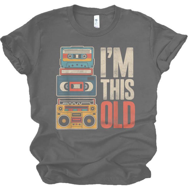I'm This Old Vintage Cassette Tape Nostalgia Unisex Jersey T-Shirt