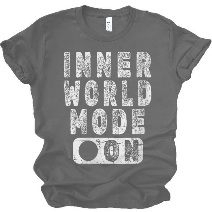 Inner World Mode On Introvert Saying Unisex Jersey T-Shirt