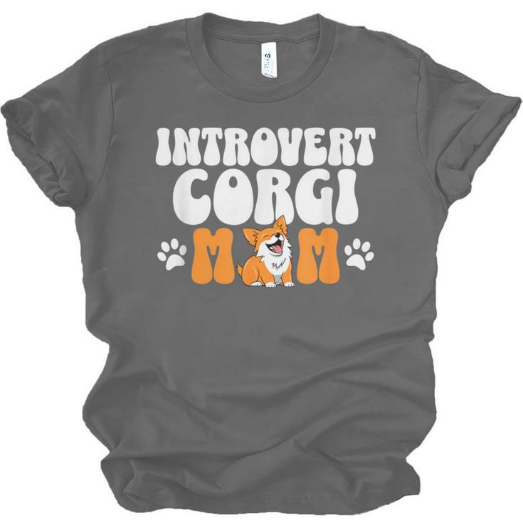 Introvert Corgi Mom Dog Pet Morca Works Dog For Men Women Unisex Jersey T-Shirt