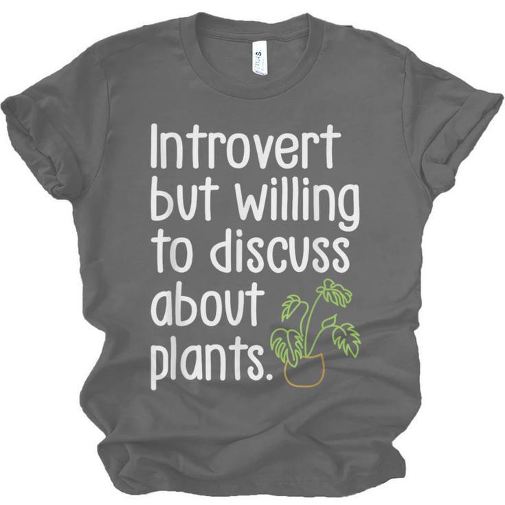 Introvert Humorous Plant Lover Gardening Unisex Jersey T-Shirt Introvert Humorous Plant Lover Gardening Unisex Jersey T-Shirt