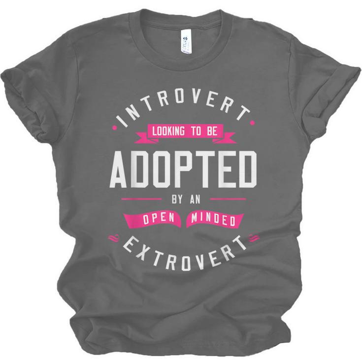 Introvert Looking To Be Adopted Introvert Humor Unisex Jersey T-Shirt