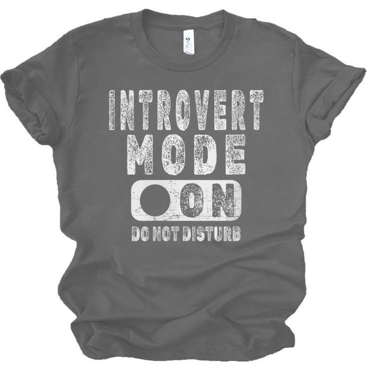 Introvert Mode On Introverted Person Joke Unisex Jersey T-Shirt Introvert Mode On Introverted Person Joke Unisex Jersey T-Shirt