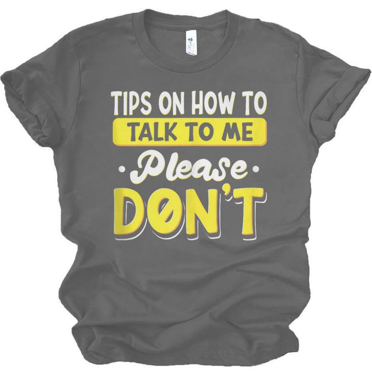 Introvert Tips On How To Talk To Me Please Don't Antisocial Unisex Jersey T-Shirt