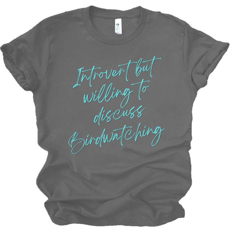 Introvert But Willing To Discuss Birdwatching Unisex Jersey T-Shirt