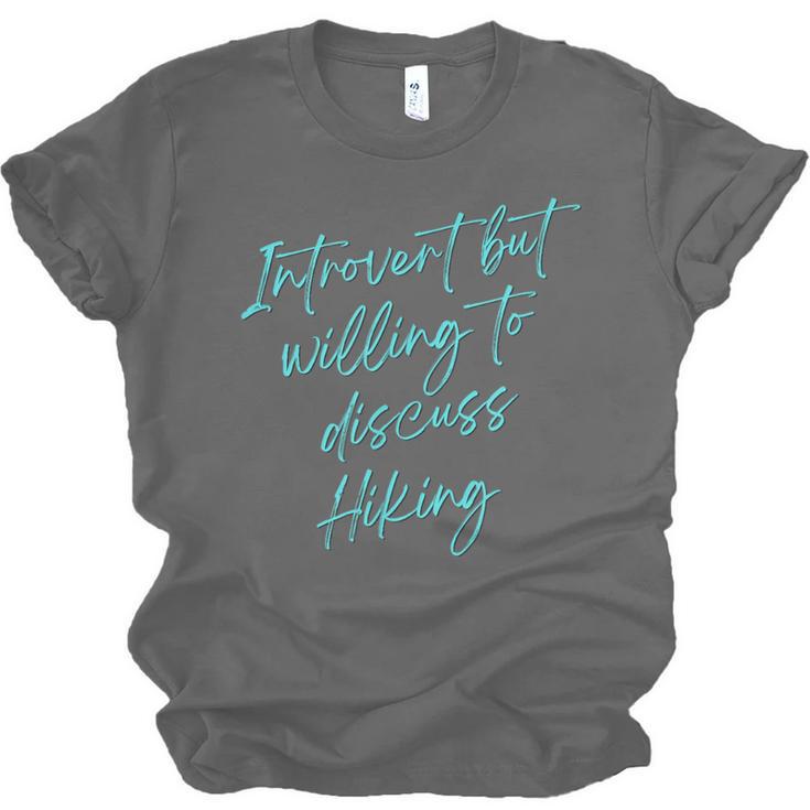 Introvert But Willing To Discuss Hiking Unisex Jersey T-Shirt Introvert But Willing To Discuss Hiking Unisex Jersey T-Shirt