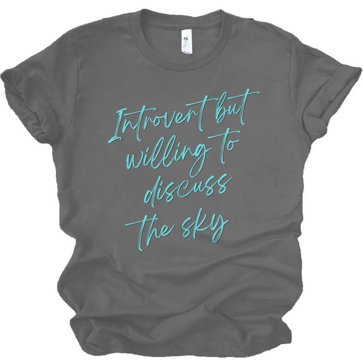 Introvert But Willing To Discuss The Sky Unisex Jersey T-Shirt Introvert But Willing To Discuss The Sky Unisex Jersey T-Shirt