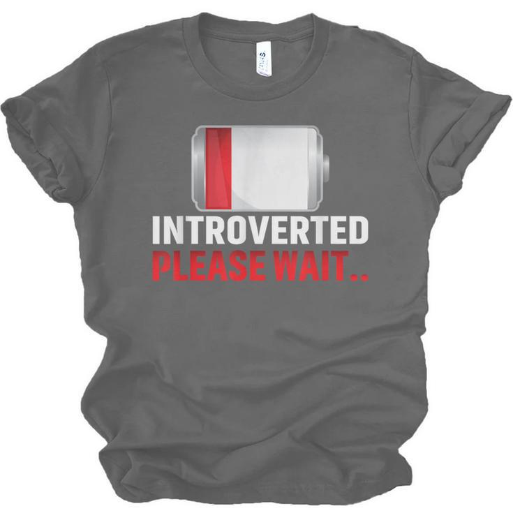 Introverted Please Wait Introvert Saying Sarcasm Unisex Jersey T-Shirt