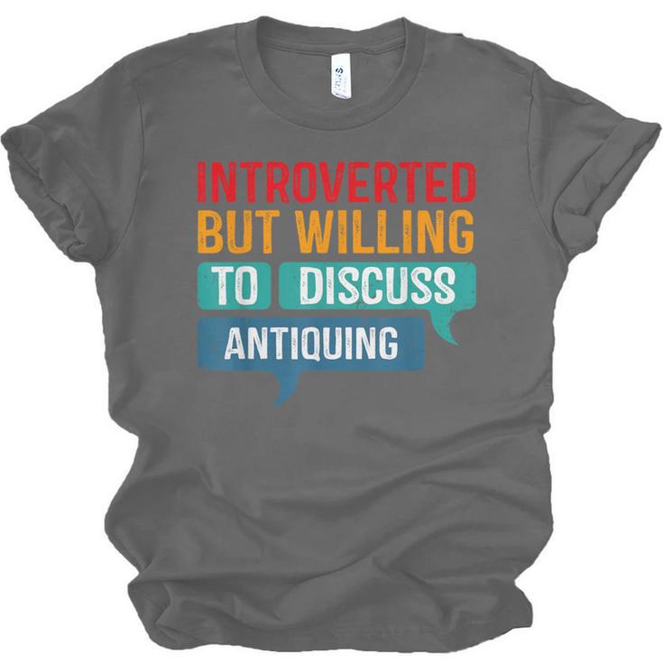 Introverted But Willing To Discuss Antiquing Unisex Jersey T-Shirt
