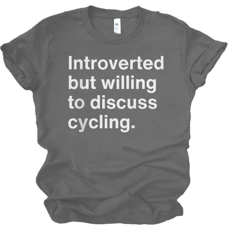 Introverted But Willing To Discuss Cycling Introverts Unisex Jersey T-Shirt Introverted But Willing To Discuss Cycling Introverts Unisex Jersey T-Shirt