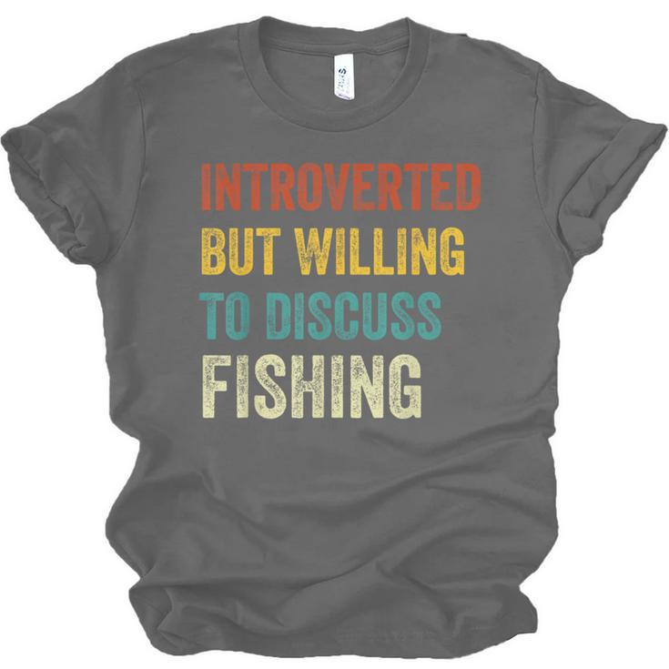 Introverted But Willing To Discuss Fishing Hobby Unisex Jersey T-Shirt Introverted But Willing To Discuss Fishing Hobby Unisex Jersey T-Shirt