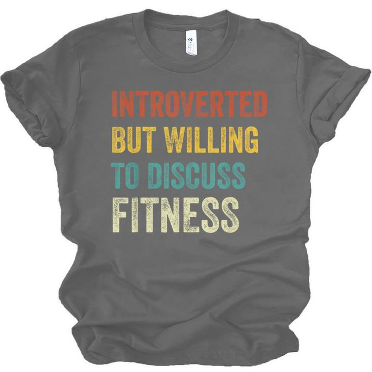 Introverted But Willing To Discuss Fitness Hobby Unisex Jersey T-Shirt