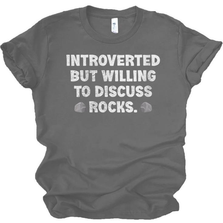 Introverted But Willing To Discuss Rocks Rock Collecting Unisex Jersey T-Shirt Introverted But Willing To Discuss Rocks Rock Collecting Unisex Jersey T-Shirt