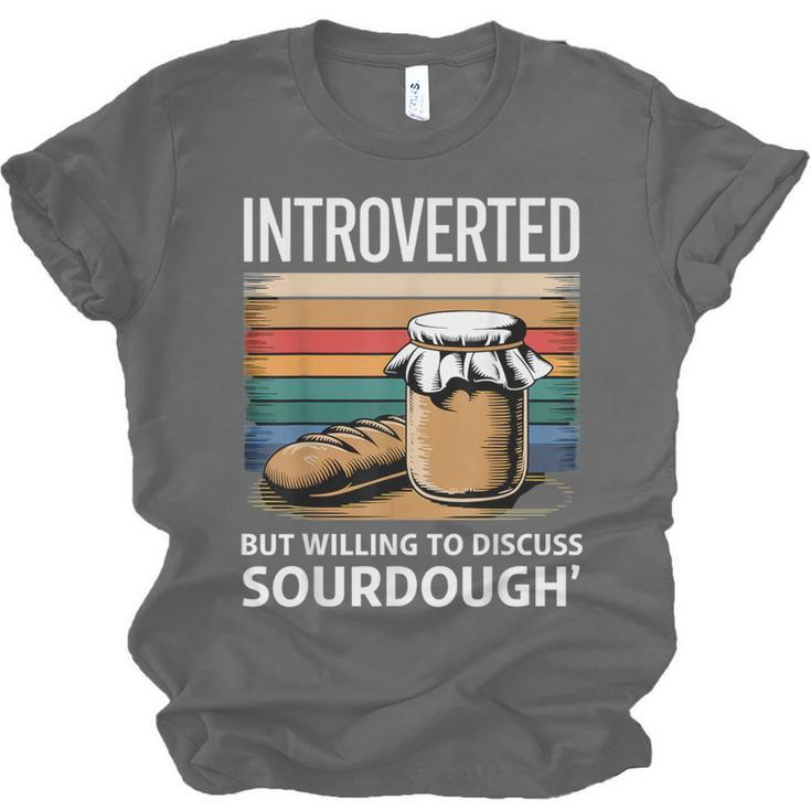 Introverted But Willing To Discuss Sourdough Vintage Baking Unisex Jersey T-Shirt