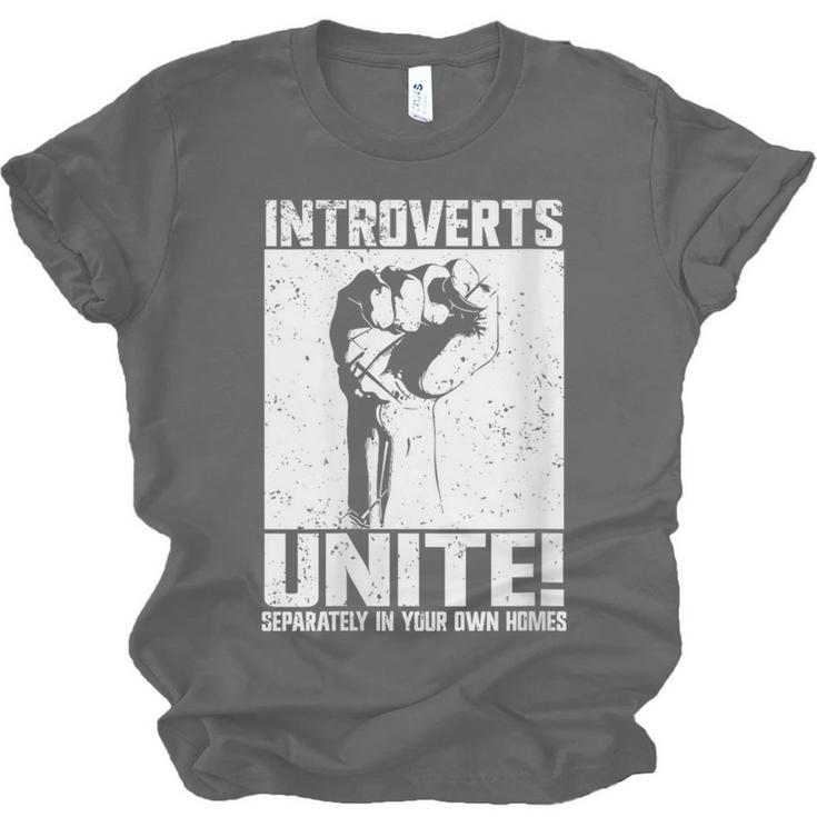 Introverts Unite Separately In Your Own Homes Introvert Unisex Jersey T-Shirt Introverts Unite Separately In Your Own Homes Introvert Unisex Jersey T-Shirt