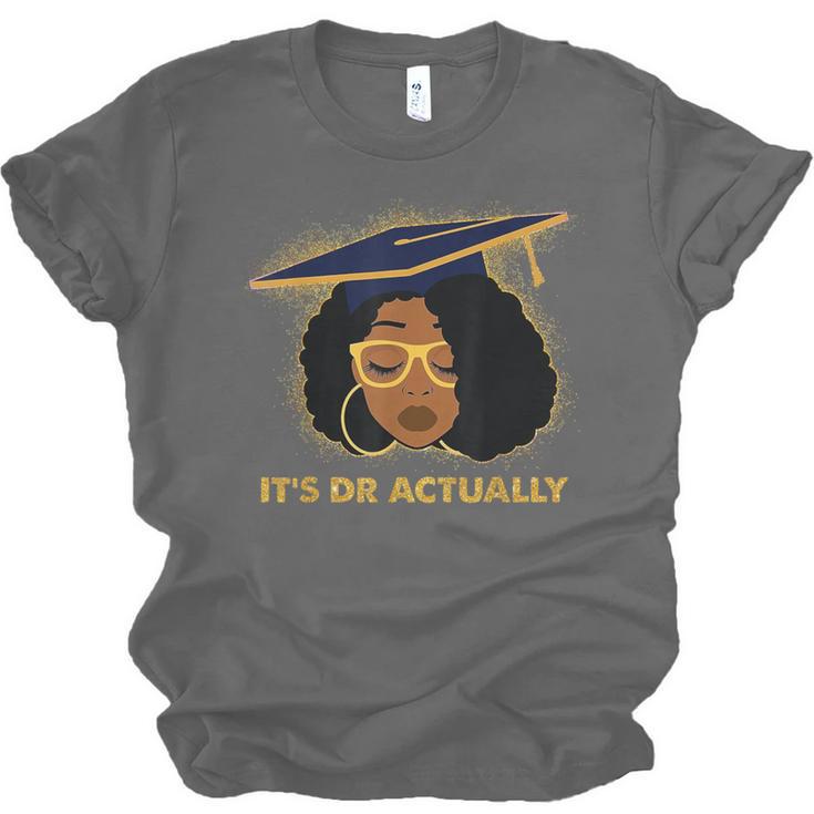 Its Doctor Actually Graduation Healthcare Afro Women Unisex Jersey T-Shirt