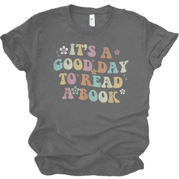 It's A Good Day To Read A Book Reading Librarian Teacher Kid Unisex Jersey T-Shirt It's A Good Day To Read A Book Reading Librarian Teacher Kid Unisex Jersey T-Shirt