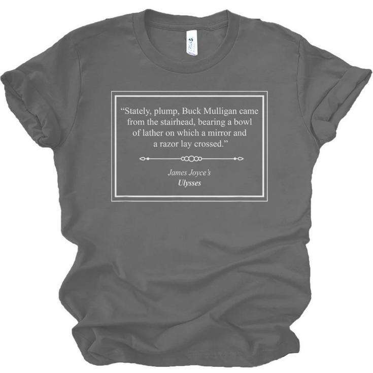 James Joyce Ulysses Book Quote Unisex Jersey T-Shirt James Joyce Ulysses Book Quote Unisex Jersey T-Shirt