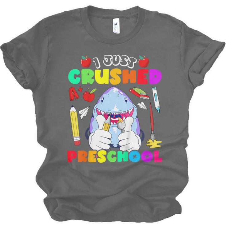 I Just Crushed Preschool Pre-K Preschoolers Graduation Unisex Jersey T-Shirt
