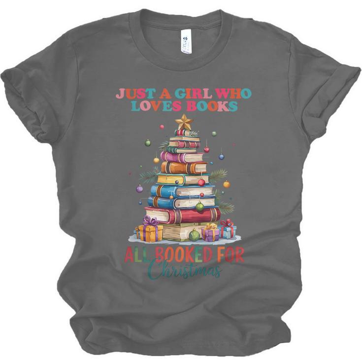 Just a Girl Who Loves Books All Booked For Christmas Unisex Jersey T-Shirt Just a Girl Who Loves Books All Booked For Christmas Unisex Jersey T-Shirt