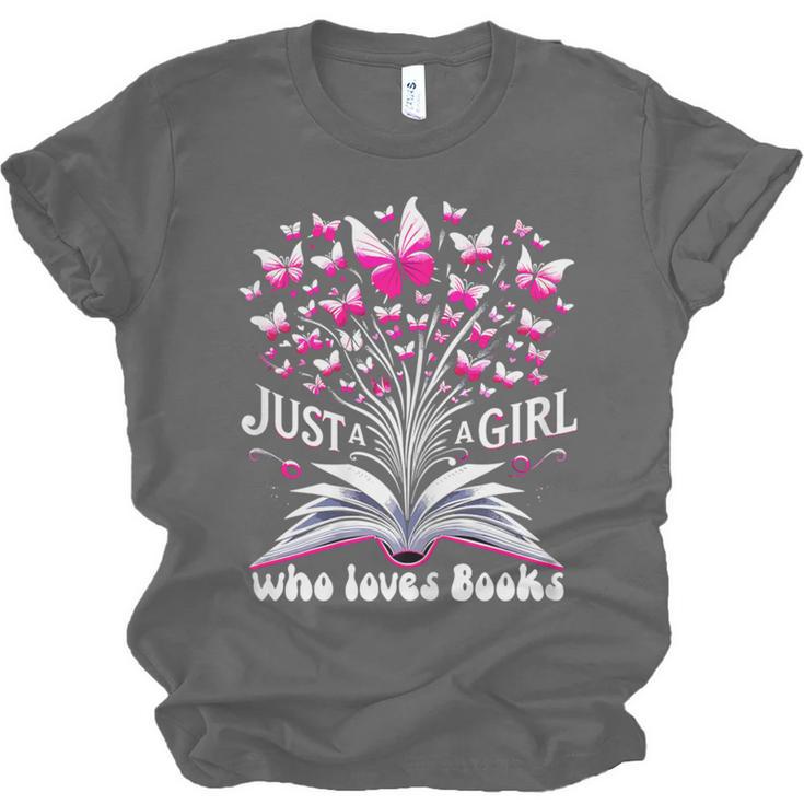 Just a Girl Who Loves Books Reading Book Butterfly Bookworm Unisex Jersey T-Shirt