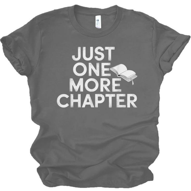 Just One More Chapter Book Lover Quote Unisex Jersey T-Shirt